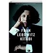 Fran Lebowtz Kitab Dbaz Kitaplar
