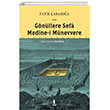 Gönüllere Sefa Medinei Münevvere Kapı Yayınları