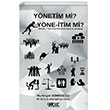 Ynetim Mi? Yne-itim Mi? Glnar Yaynlar