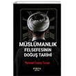 Mslmanlk Felsefesinin Dou Tarihi topya Yaynevi