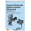 Sinema Filmleriyle Eitimi Yeniden Dnmek Pegem Yaynlar