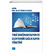 Tbbi Dokmantasyon ve Elektronik Salk Kayd Ynetimi Nobel Akademik Yaynclk