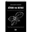 Siyah ve Beyaz Siyah Beyaz Yaynlar