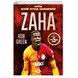 Zaha Benim Futbol Kahramanm Dokuz ocuk