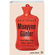 Muayyen Gnler Metis Yaynlar