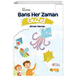Bar Her Zaman Gzel Siyer ocuk