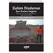 Zulm Bizdense Ben Bizden Deilim Rabet Yaynlar
