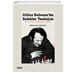 Gilles Deleuzen Sekler Teolojisi Bir kinlik Teolojisinin mkan izgi Kitabevi Yaynlar