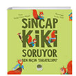 Sincap Kiki Soruyor Ben Niin Yaratldm Karavan ocuk Yaynlar