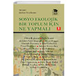 Sosyo Ekolojik Bir Toplum in Ne Yapmal mge Kitabevi