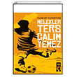 Melekler Ters alm Yemez tken Neriyat