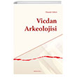 Vicdan Arkeolojisi Ankara Okulu Yaynlar