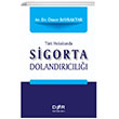 Trk Hukukunda Sigorta Dolandrcl Der Yaynlar