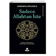 Sadece Allahtan ste Hayat Yaynlar