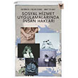 Sosyal Hizmet Uygulamalarnda nsan Haklar Nika Yaynevi