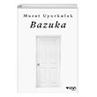 Bazuka Can Yaynlar