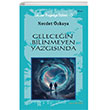 Gelecein Bilinmeyen Yazgsnda Ayrkotu Yaynlar