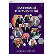 Gastronomi Turizmi Mucidi Cinius Yaynlar