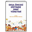 Okul ncesi Eitimde Snf Ynetimi Nobel Akademik Yaynclk