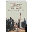 Teselyaya Bir Gezi ve Drt Aylk Seyahatim Dorlion Yaynlar