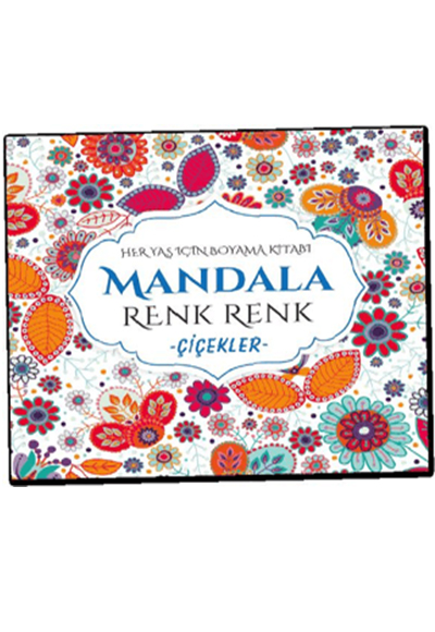 Mandala Renk Renk iekler Kolektif Yayn 