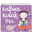 Kalbine Kulak Ver Harika ocuk Yaynlar