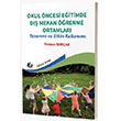Okul ncesi Eitimde D Mekan renme Ortamlar - Tasarm ve Etkin Kullanm Eiten Kitap