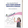Erken ocukluk Dnemi - stn Yetenekli ocuklara Ynelik Dijital Etkinlikler Eiten Kitap