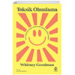 Toksik Olumlama: Mutlu Olmakla Kafay Bozmu Bir Dnyada Kendin Olmak Nova Kitap