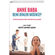 Anne Baba Beni Dinler Misiniz? ra Yaynlar