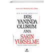 D Yannda Olurum Ama Sakn Ykselme Hayat Yaynlar