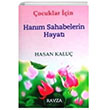 ocuklar in Hanm Sahabelerin Hayat Ravza Yaynlar