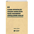 Alman Oryantalist Gregor Schoelerin Hadis Hakkndaki Grlerinin Analizi Ravza Akademi