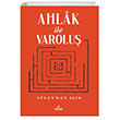 Ahlak ve Varolu Ravza Yaynlar
