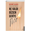 Ne Kald Bizden Geriye Destek Yaynlar