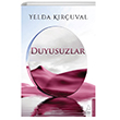 Duyusuzlar Destek Yaynlar
