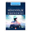 Mhendisler ve Yneticiler in Mhendislik Ekonomisi Ekin Basm Yaynevi