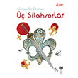 Klasikleri Okuyorum  Silahorlar Doan Kitap