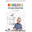 Renklerle Piyano retimi Arkada Yaynlar