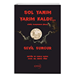 Sol Yanm Yarm Kald!.. Gnl Bahemden iirler Liman Yaynevi