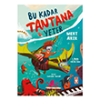 Bu Kadar Tantana Yeter Tima Yaynlar