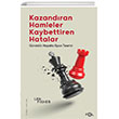 Kazandran Hamleler, Kaybettiren Hatalar: Gndelik Hayatta Oyun Teorisi Fol Kitap