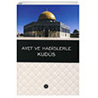 Ayet ve Hadislerle Kuds Diyanet leri Bakanl