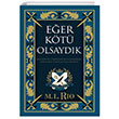 Eer Kt Olsaydk Ciltli Ren Kitap