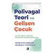 Polivagal Teori ve Gelien ocuk Diyojen Yaynclk