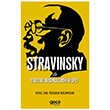 Stravnsky ile Yaratc Dncelerini Kefet Gece Kitapl