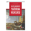 Uluslararas Yatrm Hukuku Sekin Yaynevi