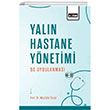 Yaln Hastane Ynetimi: 5S Uygulanmas Eitim Yaynevi - Bilimsel Eserler