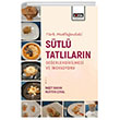 Trk Mutfagndaki Stl Tatllarn Deerlendirilmesi Eitim Yaynevi - Bilimsel Eserler
