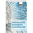 Geleneksel ve Gncel Psikolojik Danma Kuramlar Eitim Yaynevi - Ders Kitaplar